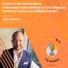 Atty. Gino Jacinto - Lawyers in the Startup Space, Technology’s legal challenges in the Philippines, ‘Panotaryo’ Culture and UNAWA’s Solution - 'RAMING TANONG #26