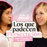 Ep. 91 - El poder de tu Testimonio - Los que padecen persecución