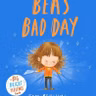 Bea’s Bad Day, by Tom Percival