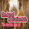 The Mythic Age 16：The Age of Abdication Rule