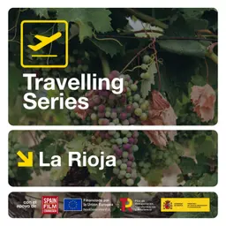 #03 La Rioja con Pepe Viyuela - Travelling Series: España