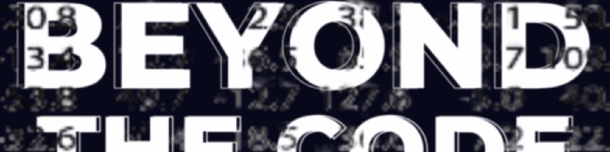 Beyond the Code