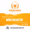 NÃO DESISTA
