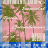 Especial Sentimiento Latino - Boleros con voces colombianas - 23 de Julio de 2026