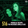 516 - Murder at 100 MPH: The Mackenzie Shirilla Case