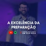 "A Excelência da Preparação" - Pr. Matheus Calligaris