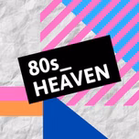 80s Heaven