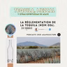 La réglementation de la tequila NOM 006 (en français).