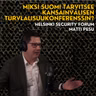 Suomalaista turvallisuusajattelua maailmalle - Helsinki Security Forum