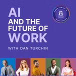 AI and the Future of Work: Artificial Intelligence in the Workplace, Business, Ethics, HR, and IT for AI Enthusiasts, Leaders and Academics