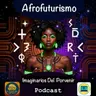 Afrofuturismo imaginarios del porvenir. Capítulo 5 Final  ¿Por qué el Afrofuturismo importa hoy? Herramientas para reimaginar el mundo