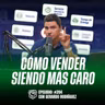 Cómo Vender siendo Más Caro que tu Competencia (Ep-394)