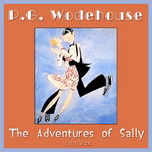 Adventures of Sally, The by P. G. Wodehouse (1881 - 1975)
