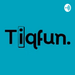Tiqfun