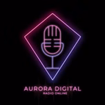 AURORA DIGITAL RADIO