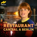 Un restaurant caníbal a Berlín