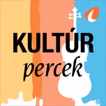 Kultúr Percek - InfoRádió - Infostart.hu