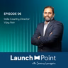 Leadership, risk-taking and India’s growth with Horizontal Country Director Vijay Nair