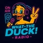 What the Duck Radio