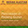 Seri Pencobaan di Padang Gurun 06 - Memilih Jati Diri