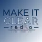 Make It Clear Radio