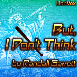 But, I Don't Think