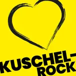 Life Radio Kuschelrock Hits Live