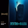 Dentro da Baleia