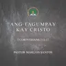 2 Corinthians 2:12-17 • Ang Tagumpay kay Cristo (Marlon Santos)