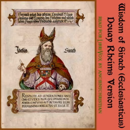 Bible (DRV) Apocrypha/Deuterocanon: Wisdom of Sirach (Ecclesiasticus)
