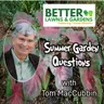 S2 Ep466: Better Lawns and Gardens - Hour 1 Summer Garden Questions August 2, 2026