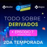 Derivados en México y el entorno global. 🌎💰- Primera parte