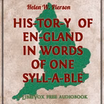 History of England In Words of One Syllable by Helen W. Pierson ( - fl.1904)