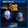 Diretor de Produção do Candy Crush: dia a dia do trabalho e carreira - Behind The Game Podcast #60