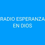 radio esperanza en dios