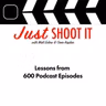 Lessons from 600 Podcast Episodes w/Making Movies is Hard - Just Shoot It 547