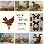 Birds and all Nature, Vol. IV, No 3, September 1898 by Various