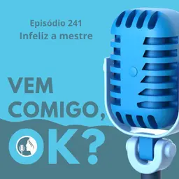 #241. Infeliz a mestre