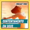 CONTENTAMENTO EM DEUS