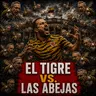 El Tigre y las Abejas