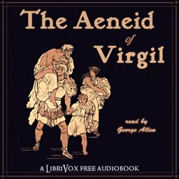 Aeneid of Virgil (Version 2), The by Virgil (70 BCE - 19 BCE)