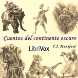 Cuentos del continente oscuro by Charles J. Mansford (1863 - 1943)