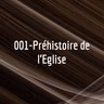 HE001 - Préhistoire de l'Eglise - Contexte général 1