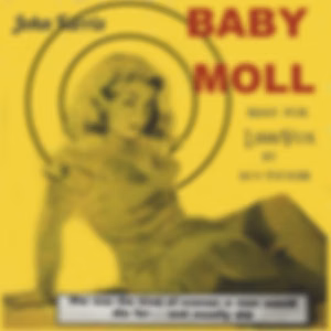 Baby Moll by John Farris (1936 - )