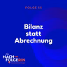 Folge 55 - Bilanz statt Abrechnung