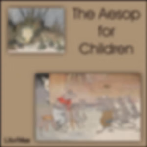 Aesop for Children, The by Aesop (c. 620 BCE - 564)
