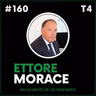 #160 Ettore Morace. CEO Trasmed