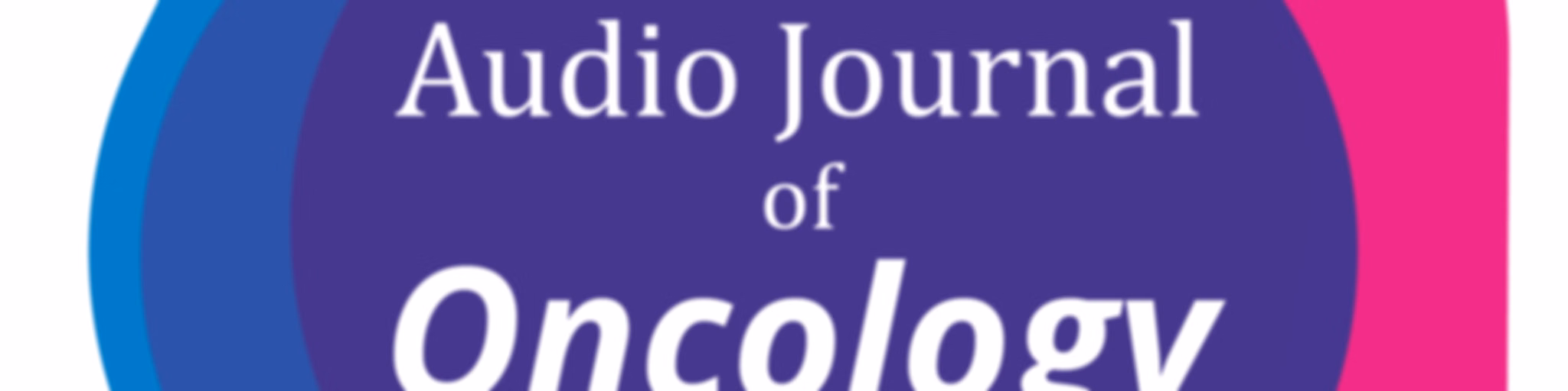 Audio Journal of Oncology Podcast