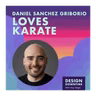 Daniel Sanchez Griborio Loves Karate