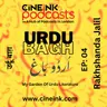 EP 04: Literature Becomes The First Casualty When Hardcore Ideology Takes Over says Rakhshanda Jalil